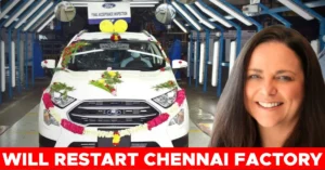 ford chennai factory restart kay hart.jpg